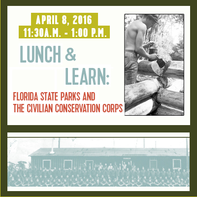 Lunch & Learn: Florida State Parks & the CCC