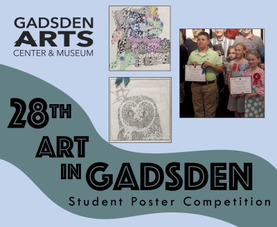 Student Poster Competition - Art in Gadsden