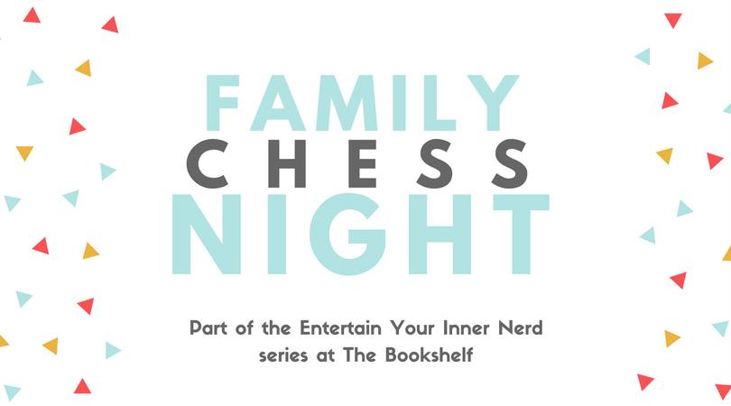 Family Chess Night At The Bookshelf Presented By The Bookshelf