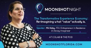 Moonshot Night: The Transformative Experience Economy with Mk Haley