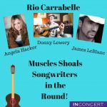 Muscle Shoals Songwriters in the Round - Donny Lowery, James LeBlanc, Angela Hacker - SOLD OUT!