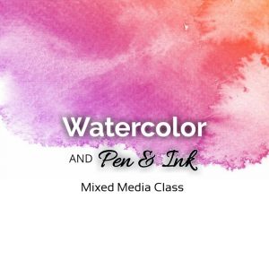 Watercolor Pen&Ink Intensive