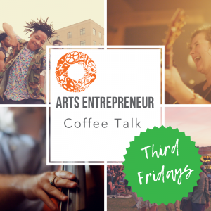Arts Entrepreneurs Coffee Talk with Del Suggs