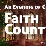 Faith County II: An Evening of Culture