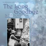 Gallery 3 - The Long Goodbye