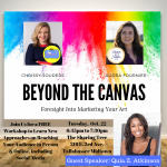 Beyond the Canvas: Foresight into Marketing Your Art