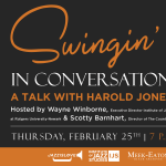 Gallery 1 - Swingin’ In Conversation: A Talk with Harold Jones