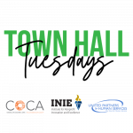 Town Hall Tuesdays with COCA, INIE, and UPHS