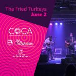 The Fried Turkeys at The Moon June 2