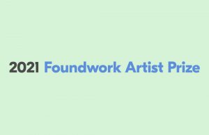 Foundwork Artist Prize