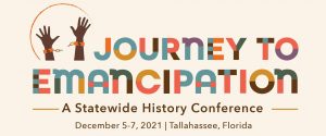 Journey to Emancipation Statewide History Conference