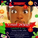 Comfort and Joy: A Soulful Feast of the Season; Featuring Vonzel DeSean...