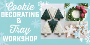 Holiday Cookie Decorating & DIY Tray Workshop
