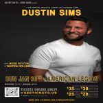 Dustin Sims (stand-up comedy) w/ Jesse Peyton, Dakoda Rollins at The American Legion Hall