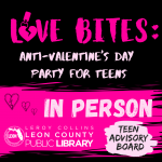 Love Bites: Anti-Valentines Day Party for Teens