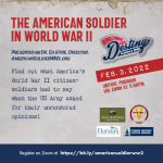 The American Soldier in World War II Presented by Dr. Ed Gitre