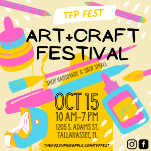 The Fuzzy Pineapple Art + Craft Festival: TFP FEST (Fall) 2022