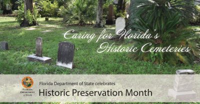 Virtual Panel Discussion: Caring for Florida’s Historic Cemeteries