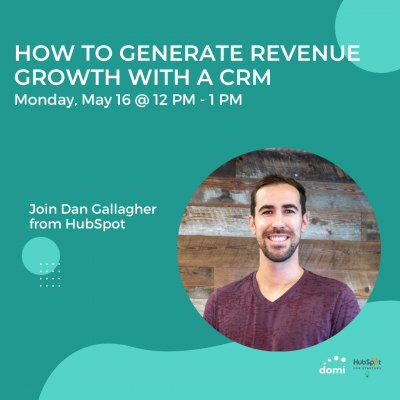DOMI - HubSpot Event: How to Generate Revenue Growth with a CRM