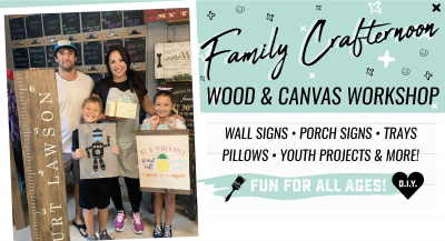 Family Crafternoon - Youth & Adult Projects - Wood & Canvas