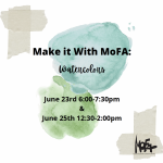 Make it With MoFA: Watercolors