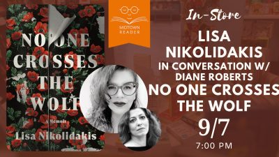 Lisa Nikolidakis in-conversation with Diane Roberts for No One Crosses The Wolf