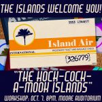The Hock-Cock-A-Mook Islands Workshop Musical