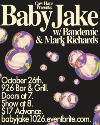 BabyJake w/ Bandemic & Mark Richards at 926 Bar