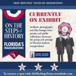 Special Tour of On the Steps of History: Florida's Inaugurations