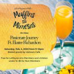 Muffins & Mimosas: Passionate Journey Exhibit