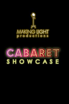 Making Light Productions Cabaret Showcase