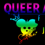 Queer as Faust Sweet Sixteen Festival