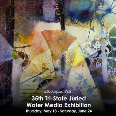 35th Tri-State Watercolor Society Juried Water Media Exhibition
