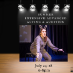 Intro to Advanced Acting and Audition Techniques Workshop