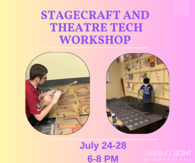 Stagecraft and Theatre Tech Workshop
