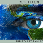 Beyond Earth Juried Art Competition | Call for Art