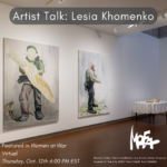 Artist Talk: Lesia Khomenko