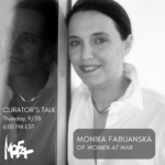 Curator’s Talk: Monika Fabijanska of “Women at War”