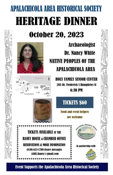 Gallery 1 - Apalachicola Area Historical Society (AAHS) Heritage Dinner w/ Archaeologist, Dr. Nancy White