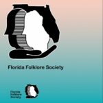 Florida Folklore Society 2024 Annual Meeting