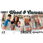2 Hour Experience - Wood & Canvas Family Workshop