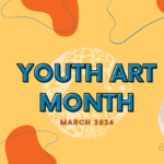 Call for Artists: "Artists Inspire" for Youth Art Month