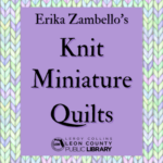 Knit Miniature Quilts: Two Fiber Traditions Come Together