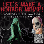 Let's Make a Horror Movie Camp