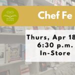 Rescheduled: Chef Fe w/ Cooking with Fe